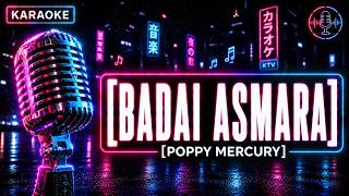 Download lagu Badai Asmara   Poppy Mercury (KARAOKE Akustik Jazz VERSION) | HQ AUDIO mp3