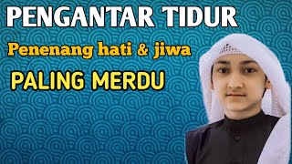 Download lagu Lantunan merdu idris al hasyimi pengantar tidur mp3