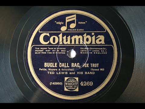 Bugle Call Rag - Ted Lewis and His Band - 1926