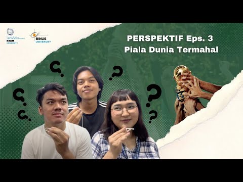 PIALA DUNIA TERMAHAL | PERSPEKTIF Eps. 3