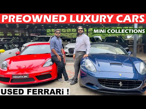 Preowned FERRARi !!😍 Preowned Multi-Brand PREMIUM LUXURY CARS For Sale in CHENNAI || Circuits 99