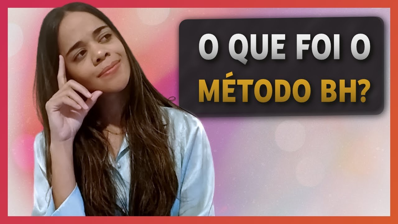 COMO OCORREU O "MÉTODO BH" ? #SERVIÇOSOCIAL