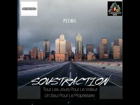 PEEWII - SOUSTRACTION [ Prod By MedBeatz]