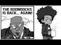 The Boondocks Is Back Again