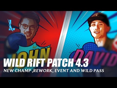Patch 4.3 New Champ, Rework, Event , Wild Pass, New Rank and more - Wild Rift
