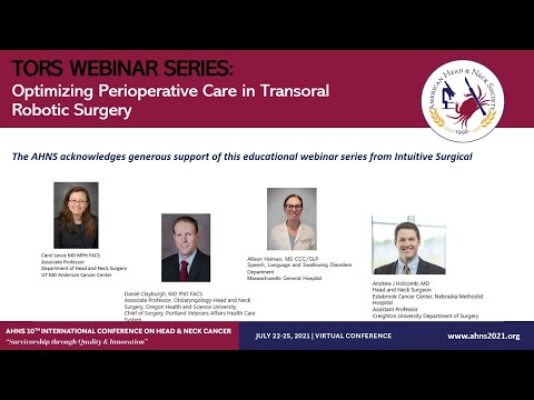 TORS Webinar Series - Optimizing Perioperative Care in Transoral Robotic Surgery
