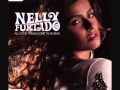 Nelly Furtado - All Good Things (Come to an End ...