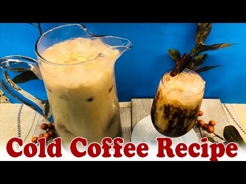 Cold Coffee Recipe