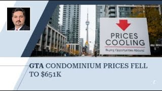 GTA Condominium Prices Fell to $651K