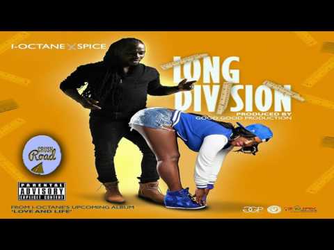 I-Octane & Spice - Long Division - March 2017