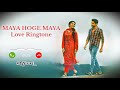Maya Hoge Maya Love Ringtone Emotional Hindi Call Tone For Mobile