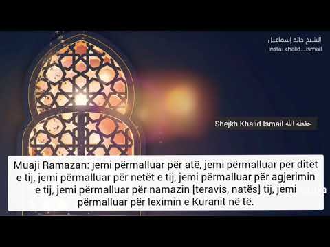Sheikh Khalid Ismail: Përmallimi i muajit Ramazan dhe mirësitë e tij