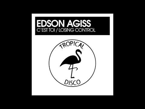 Edson Agiss - C'est Toi (Original Mix)
