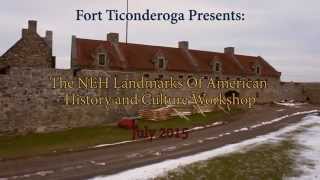 preview picture of video 'Fort Ticonderoga NEH Workshop for Teachers 2015'