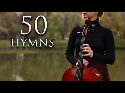 50 Greatest Hymns of All Time 🎶 Cello and Piano 😌 NO REPEATS