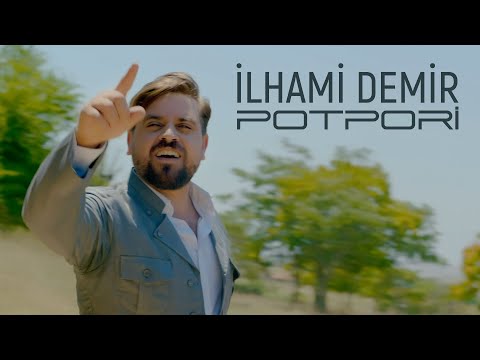 İlhami Demir - Potpori 2021