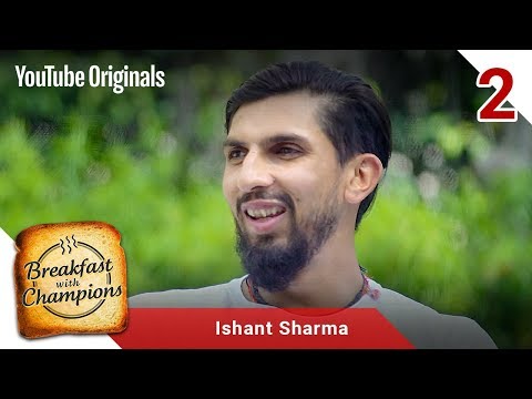 Episode 2 | Ishant Sharma | Breakfast with Champions Season 6