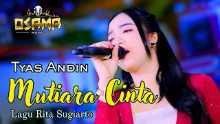 Download lagu PEARL OF LOVE - Tyas Andin - OSAMA MUSIK - ANIJAYA AUDIO LIVE mp3