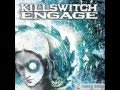 Killswitch Engage- Still Beats Your Name