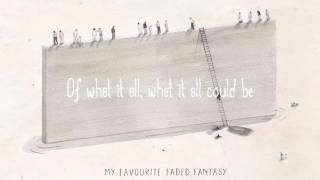 Damien Rice - My Favourite Faded Fantasy [Lyrics]