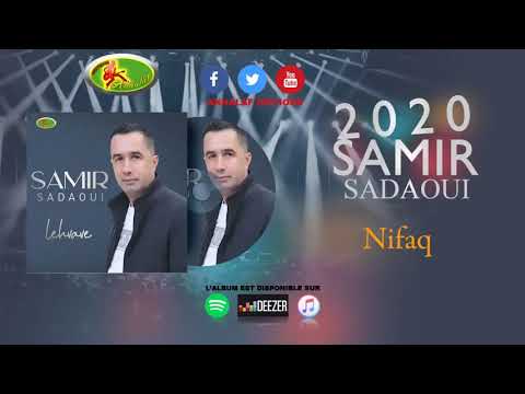Samir sadaoui 2020  [ NIFAQ]