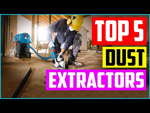 Top 5 Best Dust Extractors 2022