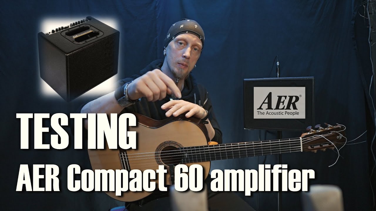 TESTING AER Compact 60 amplifier - YouTube