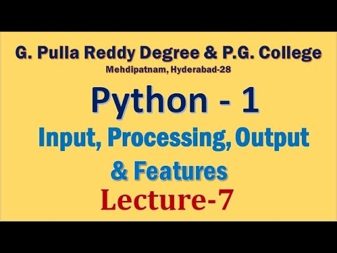 Python 1 Input Processing Output Features Lecture 7