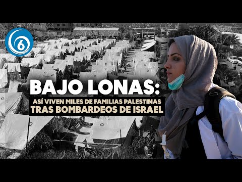 Video: Bajo lonas, así viven miles de palestinos en Gaza tras bombardeos de Israel