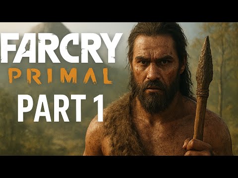 Far Cry Primal Walkthrough Gameplay Part 1