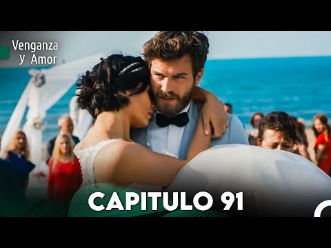 Venganza y Amor Capitulo 91 - Doblado En Español