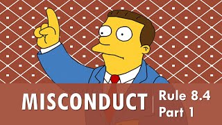 Model Rule 8.4 pt.1 - Lawyer Misconduct