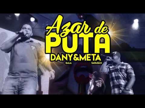 DANY BALA E META SAFADÃO - AZAR DE PUTA - ÁUDIO OFICIAL 2016