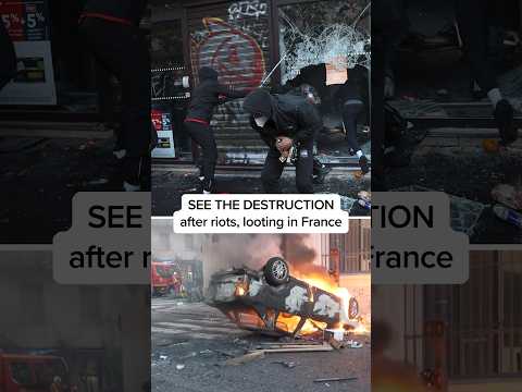 SEE THE DESTRUCTION after riots, looting in France
