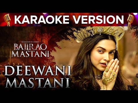 Deewani Mastani Song Karaoke Version | Bajirao Mastani | Ranveer Singh & Deepika Padukone