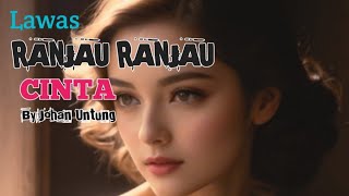 Download lagu LAGU KENANGAN RANJAU RANJAU CINTA By Johan Untung mp3