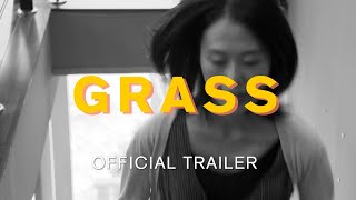 GRASS (official trailer)