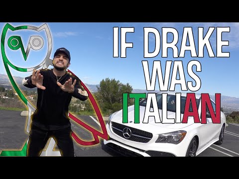 If Drake Was Italian