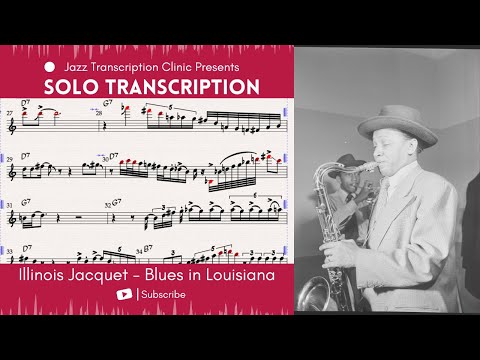 Illinois Jacquet - Blues in Louisiana - Transcription - (Bb)