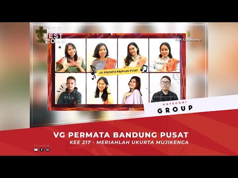KEE 217 Meriahlah Ukurta Mujikenca | VG Permata Bandung Pusat | GRUP