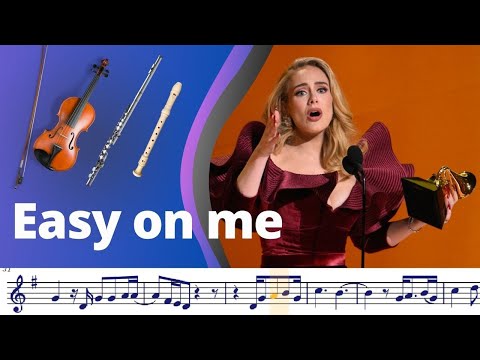 Easy on Me (Adele) Playback e Partitura (Violino/Flauta)