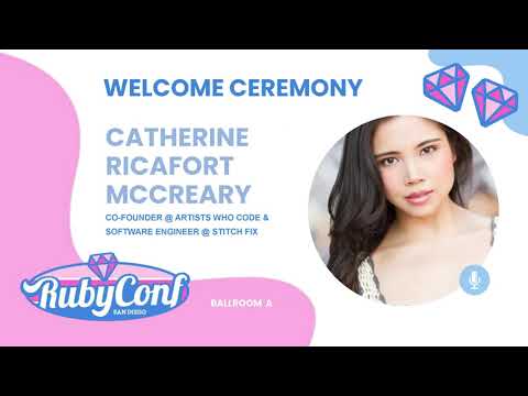 RubyConf 2023 - Welcome Ceremony with Catherine Ricafort McCreary