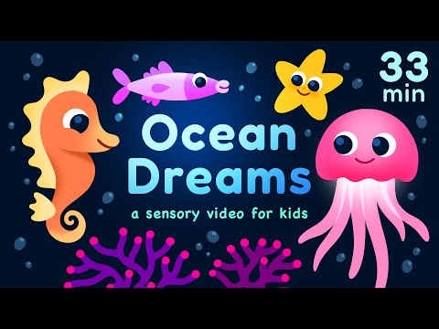 Ocean Dreams | 33 Min | Quick Baby Sleep with Calm Music & Sensory Animation for Toddlers