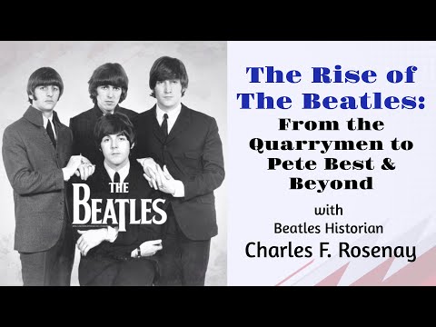 The Rise of The Beatles: From the Quarrymen to Pete Best and Beyond