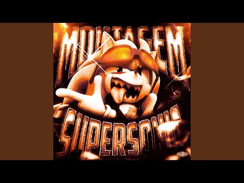 Montagem Supersonic (Ultra Slowed)