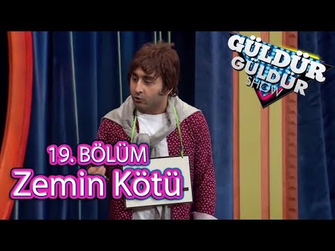 Güldür Güldür Show 19. Bölüm - Zemin Kötü - Konuk: Tuncay Şanlı