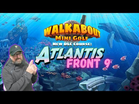 Walkabout Mini golf Atlantis - Front 9