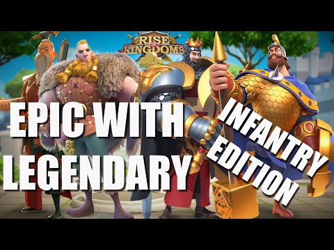 Best infantry pairs using Epic and Legendary commanders in Rise of Kingdoms