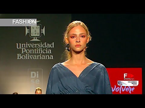 INVOLVERE - UPB Spring Summer 2019 COLOMBIAMODA 2018 - Fashion Channel