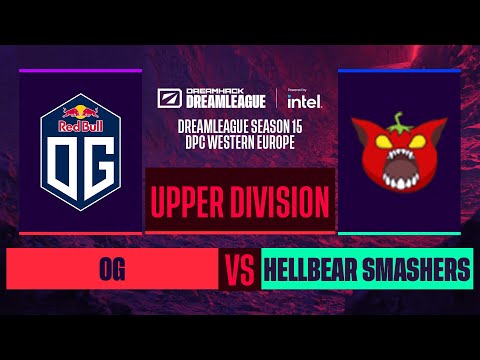 Dota2 - OG vs. Hellbear Smashers - Game 1 - DreamLeague S15 DPC WEU - Upper Division